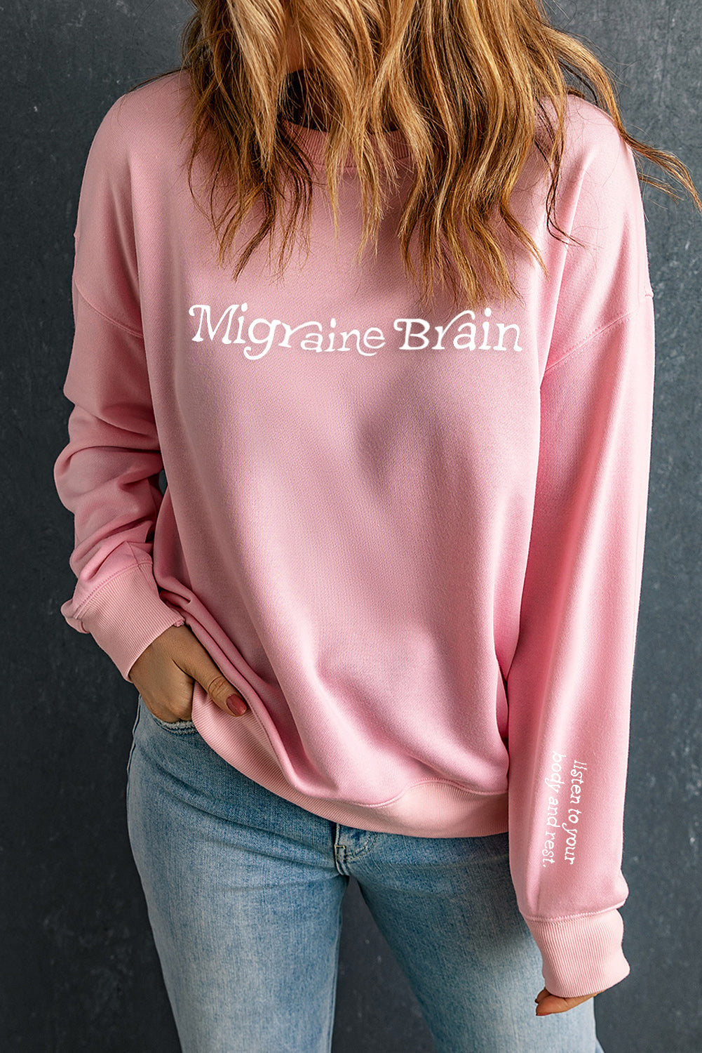 Migraine Brain (Listen To Your Body And Rest) Pink Graphic Sweatshirt